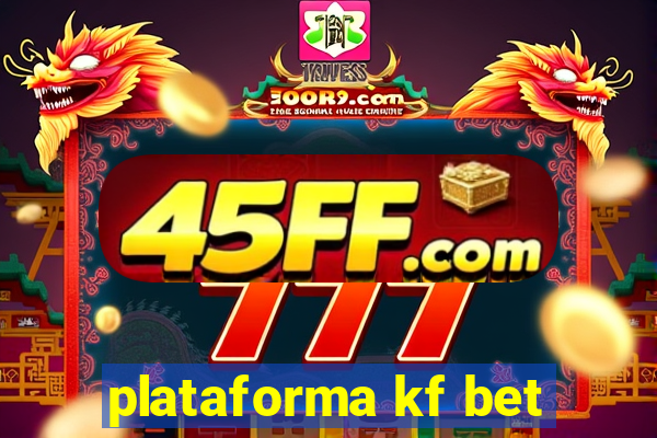 plataforma kf bet